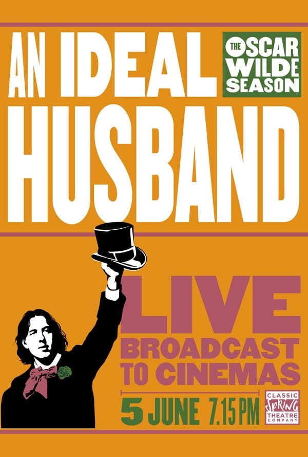 An Ideal Husband (12A) - Oscar Wilde