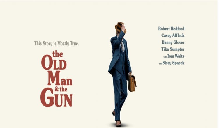 THE OLD MAN & THE GUN (12A)