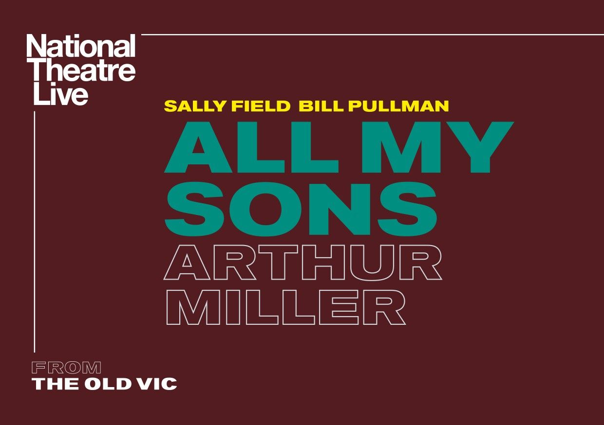 ALL MY SONS - NATIONAL THEATRE LIVE