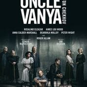UNCLE VANYA  West End Theatre Production