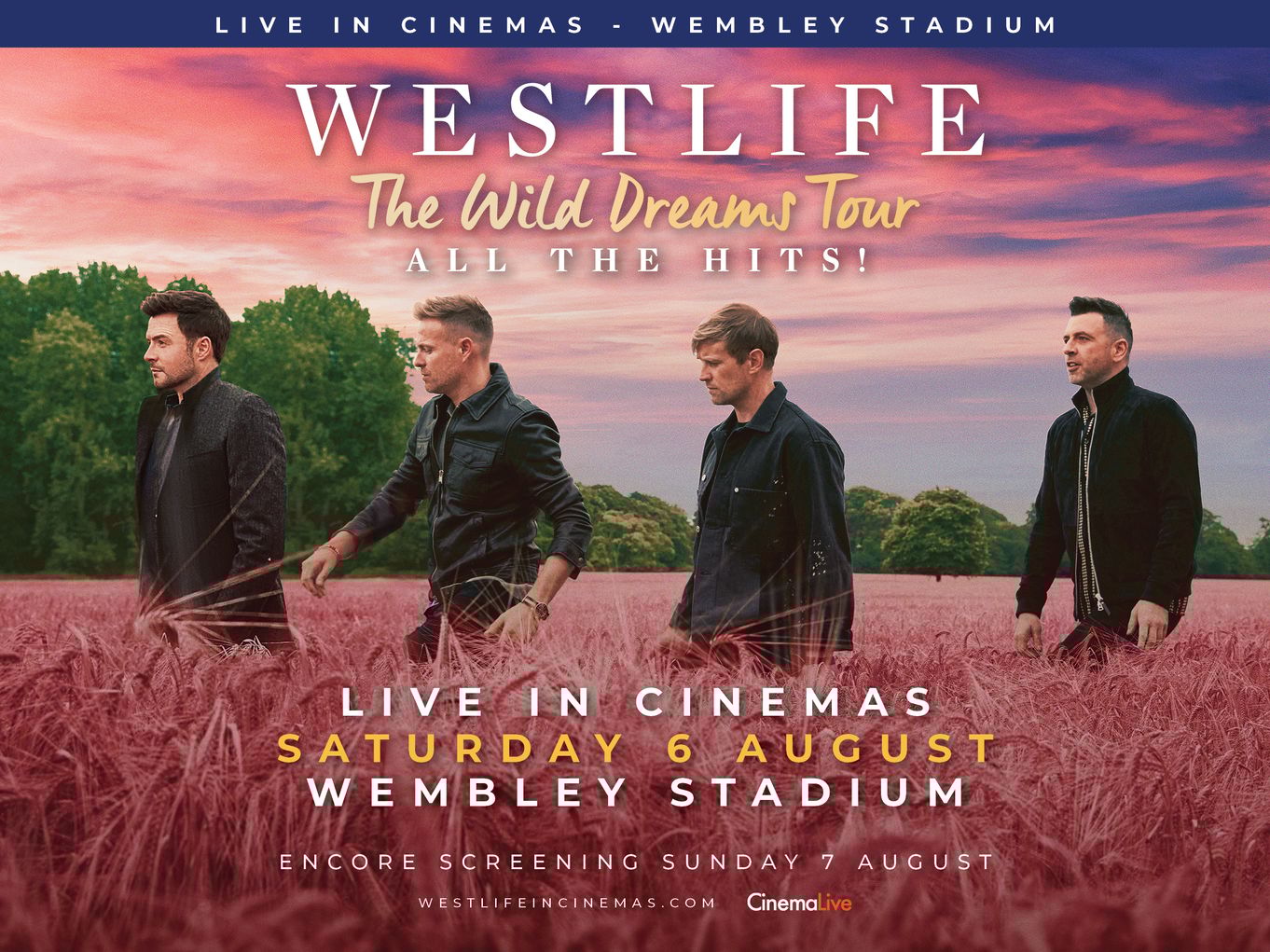 Westlife – Live at Wembley Stadium (Encore) - Live Streaming in our Cinema