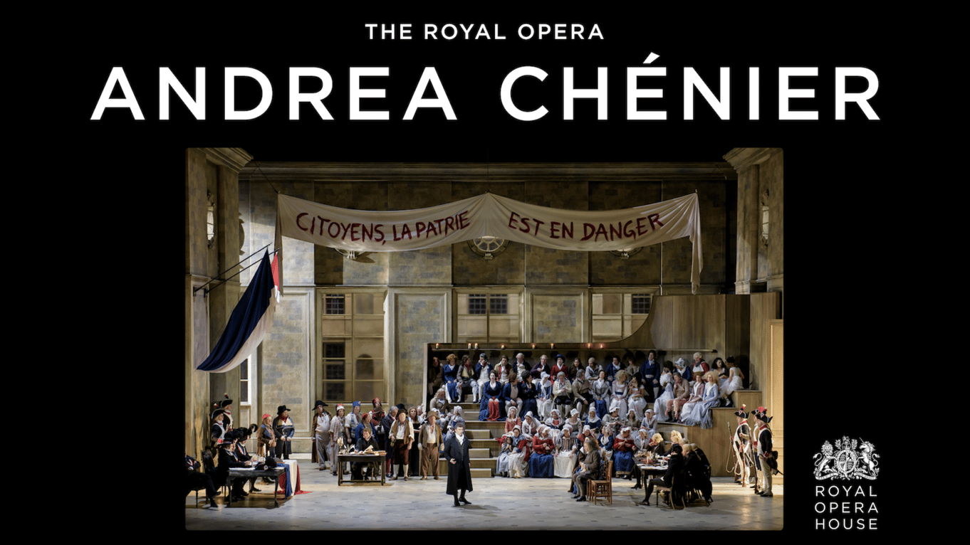 Royal Opera: Andrea Chenier 